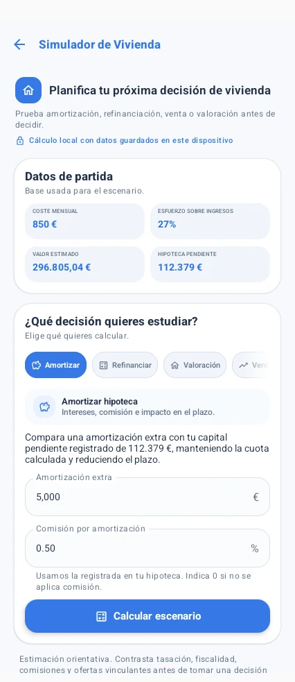 Simulador de vivienda: datos de partida y decisiones como amortizar, refinanciar o valorar